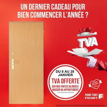 TVA OFFERTE sur les portes blindées Foxeo HIS Fichet du 8 au 28 janvier 2024!