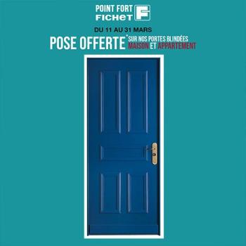 Offre Exceptionnelle : Pose Gratuite sur les Portes Blindées Forstyl HIS Fichet jusqu'au 31 Mars !